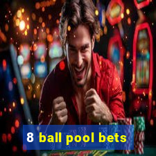 8 ball pool bets