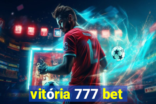 vitória 777 bet