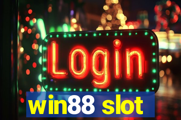 win88 slot