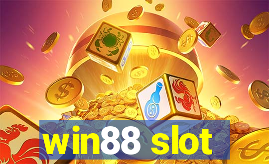 win88 slot