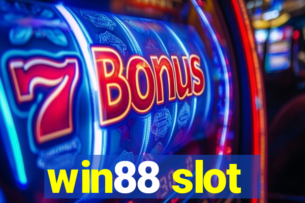 win88 slot