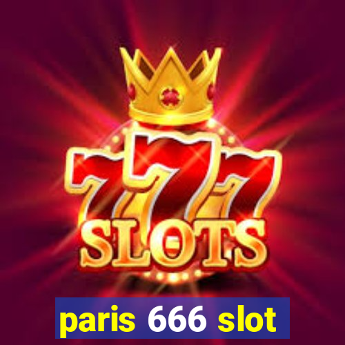 paris 666 slot