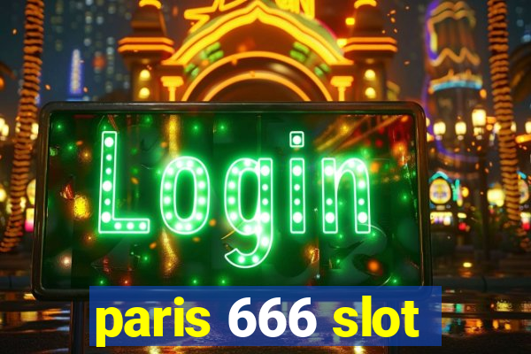 paris 666 slot