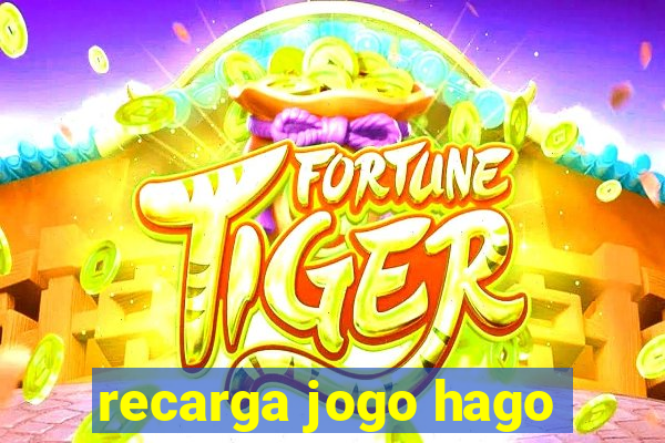 recarga jogo hago