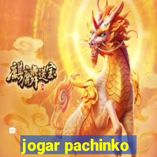 jogar pachinko