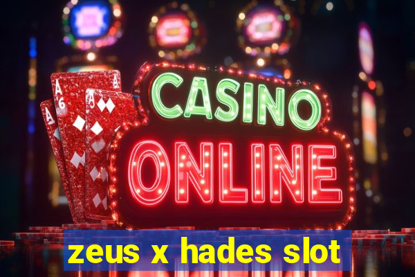 zeus x hades slot