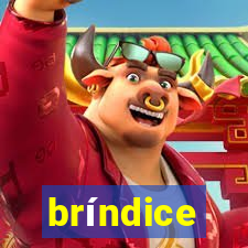 bríndice