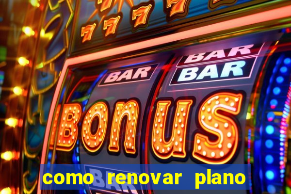 como renovar plano tim beta