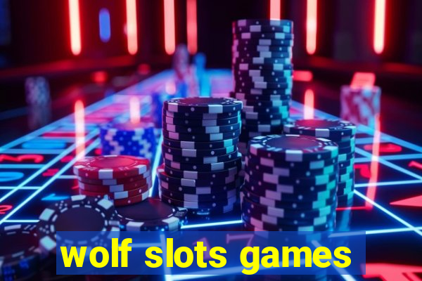 wolf slots games