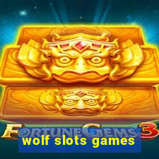 wolf slots games