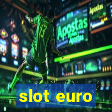 slot euro