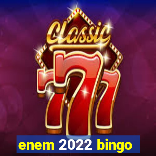 enem 2022 bingo