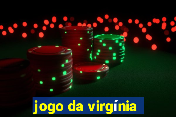 jogo da virgínia