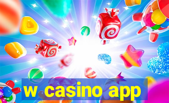 w casino app