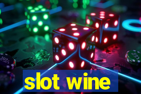 slot wine