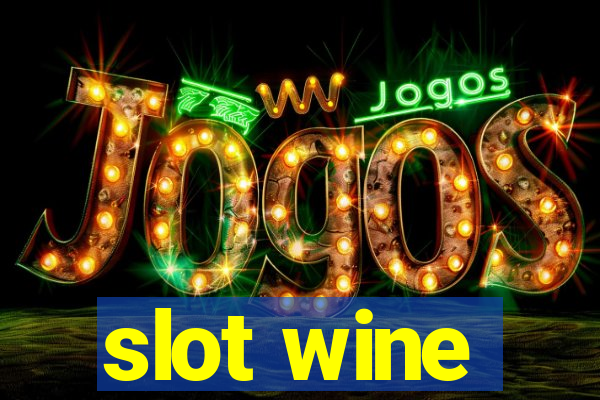 slot wine