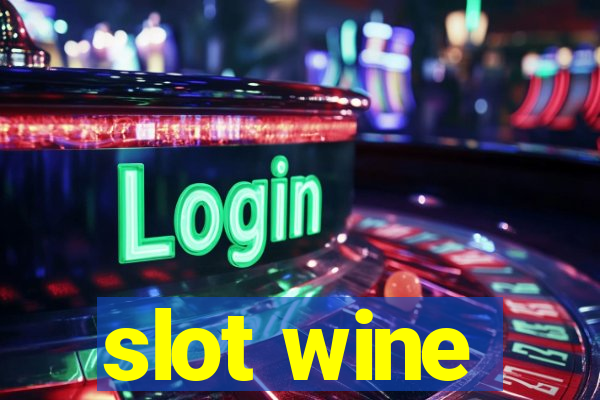 slot wine