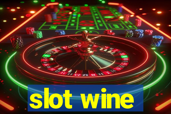 slot wine