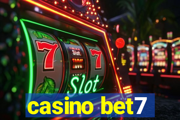 casino bet7