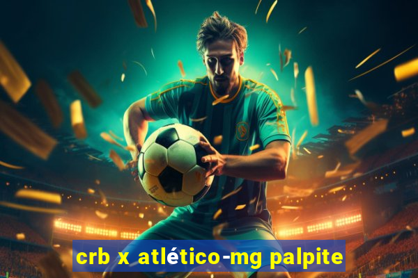 crb x atlético-mg palpite