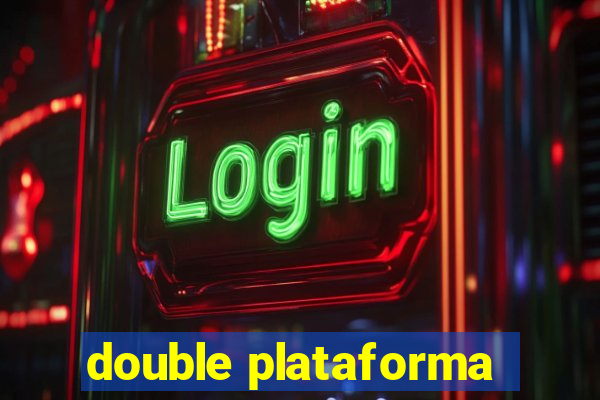 double plataforma