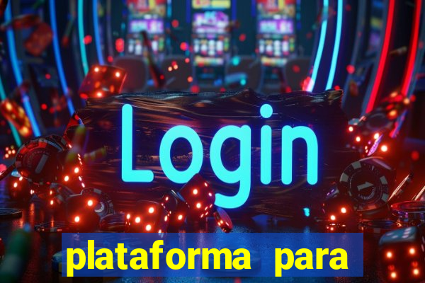 plataforma para jogar o jogo do tigrinho