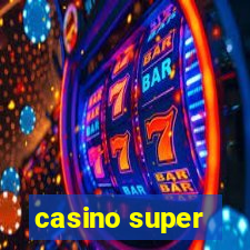 casino super