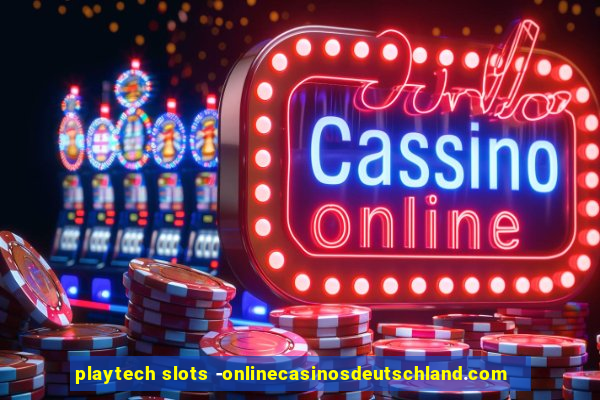 playtech slots -onlinecasinosdeutschland.com