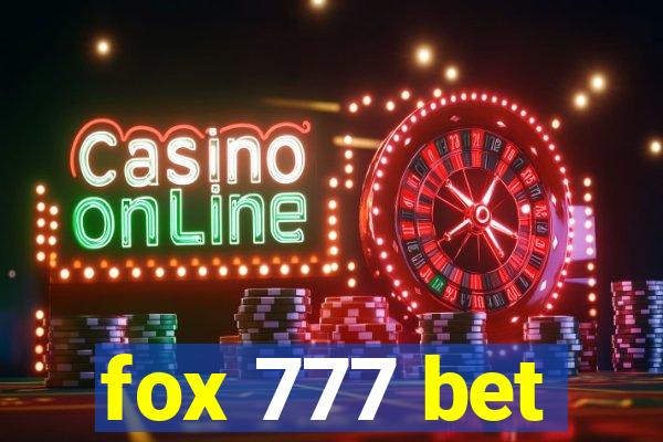 fox 777 bet