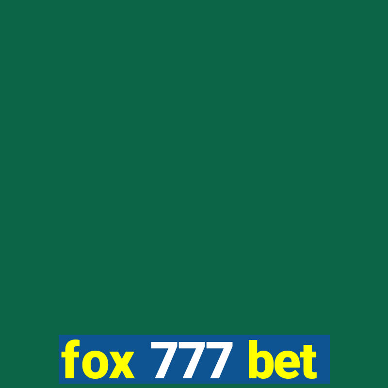 fox 777 bet