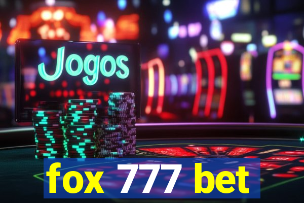 fox 777 bet