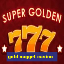 gold nugget casino