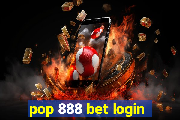 pop 888 bet login