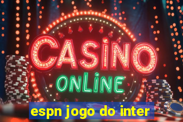 espn jogo do inter