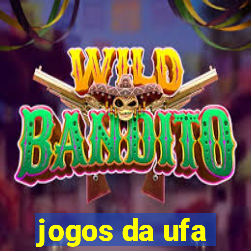 jogos da ufa