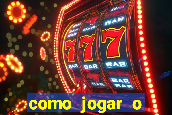 como jogar o fortune tigre