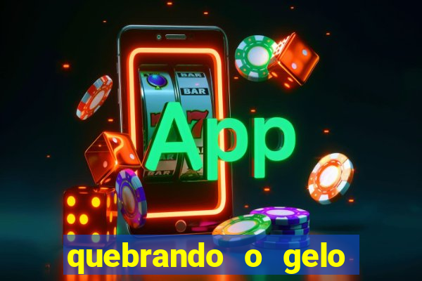 quebrando o gelo pdf download