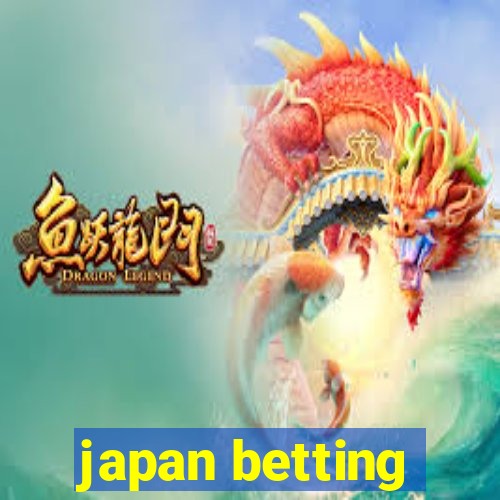 japan betting