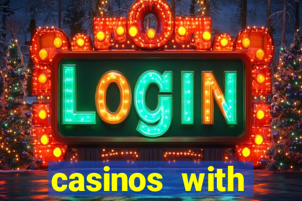 casinos with deposit bonus