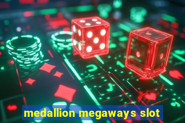 medallion megaways slot