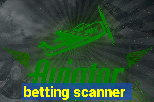 betting scanner