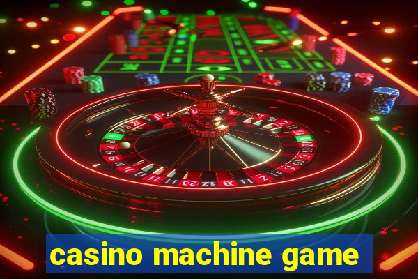 casino machine game