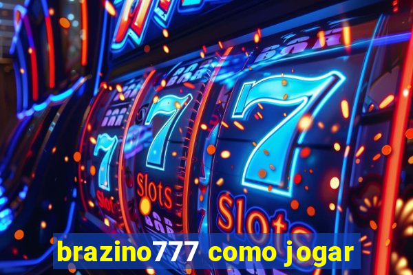 brazino777 como jogar