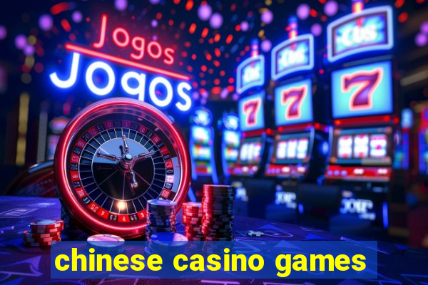 chinese casino games