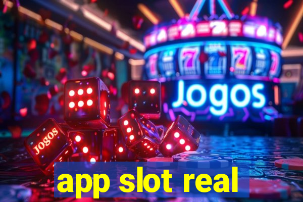 app slot real