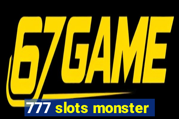 777 slots monster