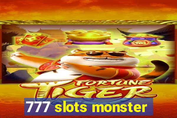 777 slots monster