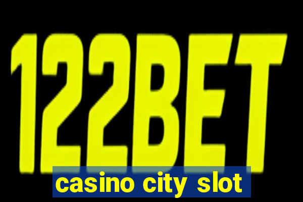 casino city slot