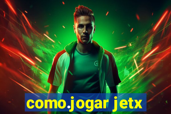 como.jogar jetx