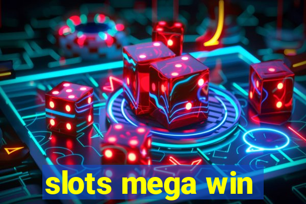 slots mega win